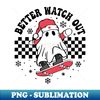 DG-3934_Better Watch Out Santa Ghost Christmas Ghost Skateboarding 3287.jpg