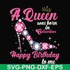 BD0010-A queen was born in October svg, birthday svg, queens birthday svg, queen svg, png, dxf, eps digital file BD0010.jpg