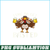 BEER28102375-Time To Get Basted PNG Funny Beer Lovers PNG Drunk Turkey PNG.png