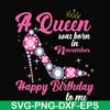 BD0011-A queen was born in November svg, birthday svg, queens birthday svg, queen svg, png, dxf, eps digital file BD0011.jpg