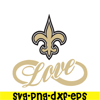 NFL1281123104-Saints Love SVG PNG DXF EPS, Football Team SVG, NFL Lovers SVG.png
