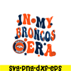 NFL24112316-Glitter In My Broncos Era PNG, Broncos Team PNG, NFL PNG.png