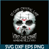 CAMP07112355-Go Camp Crystal Lake PNG Worst Case Scenario Someone Kills You PNG Camping Jason Voorhees PNG.png