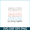 VLT19102305-Stand Up Strong Together PNG, Sweet Valentine PNG, Valentine Holidays PNG.png