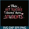 VLT21102371-This Art Techer Love Her Students, Sweet Valentine PNG, Valentine Holidays PNG.png