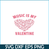 VLT21102380-Music Is My Valentine PNG, Sweet Valentine PNG, Valentine Holidays PNG.png