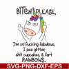 FN00018-Bitch please I'm so fucking fabulous I pee glitter shit cupcakes & fart rainbows svg, png, dxf, eps file FN00018.jpg