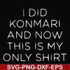 FN000501-I did konmari and now this is my only shirt svg, png, dxf, eps file FN000501.jpg