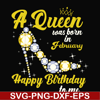 BD0014-A queen was born in February svg, birthday svg, queens birthday svg, queen svg, png, dxf, eps digital file BD0014.jpg