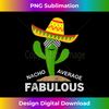 Nacho Average Fabulous Mexican Cinco de Mayo Father Fiesta Tank Top - Stylish Sublimation Digital Download