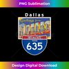 Dallas Texas TX Interstate 635 Large Letter Travel Postcard - Premium PNG Sublimation File