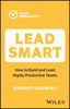 Lead Smart-How to Build and Lead Highly Productive Teams.jpg