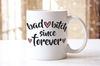 Bad Bitch Since Forever Funny Mug & Coaster Gift Set Novelty Funny Birthday Rude Gift.jpg