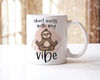 Dont Mess With My Vibes Mug And Coaster Gift Set Sloth Funny Coffee Cup Gifts.jpg