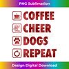 BT-20231129-2599_Coffee Cheer Dogs Repeat Life Simple Basic Cheerleader Dog Tank Top 0353.jpg
