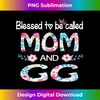 HN-20231130-1027_Blessed To Be Called Mom And GG Floral Gift Tee For GG 1008.jpg