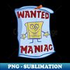Mademark x SpongeBob SquarePants - SpongeBob SquarePants - Wanted Maniac - Vintage Sublimation PNG Download