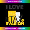 MT-20231201-7653_Tax Payment Data Analysis I Love Tax Evasion Tank Top 7697.jpg