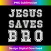 DW-20231219-10564_Men's Printed Jesus Saves Bro Christian Graphic Design T-Shi 1.jpg