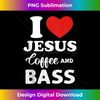 GY-20231219-7142_I Love Jesus Coffee and Playing Bass Player for bassist Tank Top.jpg