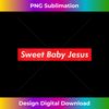 IG-20231219-14293_Sweet Baby Jesus Christ Believer Christian Pray Gospel God Tank Top 1.jpg