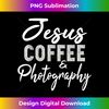 OH-20231219-8164_Jesus Coffee and Photography Funny Photographer Camera.jpg