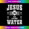 UR-20231219-8663_Jesus Is The Living Water Love Jesus Christian Christmas Tank Top 1.jpg