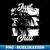 Summer Jamaica Just Chill Relax Design - Elegant Sublimation PNG Download