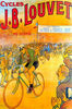 1912 Tour De France Bicycle Race Cycles J B Louvet Sport Vintage Poster Repro.jpg