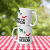 Patriotic-Mexican-Mug-Proud-to-be-Mexican-Gift-Mug-with-Mexican-Flag- Independence-Day-Mug-Travel-Family-Ceramic-Mug-03.png