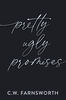 PDF-EPUB-Pretty-Ugly-Promises-by-C.W.-Farnsworth-Download.jpg