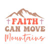 Faith can move mountains.png