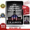 The Kingdom, the Power, and the Glory American Evangelicals in an Age of Extremism by Tim Alberta - Instant Download, Etextbook, Digital Books PDF book, E-book,