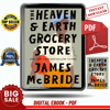 The Heaven & Earth Grocery Store A Novel by James McBride - Instant Download, Etextbook, Digital Books PDF book, E-book, Ebook, eTextbook, PDF ebook download, E