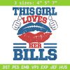 This Girl Loves Her Buffalo Bills embroidery design, Buffalo Bills embroidery, NFL embroidery, logo sport embroidery. (2).jpg