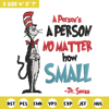 A person's no matter how small Dr Seuss Embroidery Design, Dr Seuss Embroidery, Embroidery File, Digital download..jpg