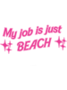 My job is just beach Classic .png