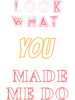 look what you made me do(14).png