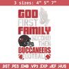 God first family second then Buccaneers embroidery design, Buccaneers embroidery, NFL embroidery, sport embroidery..jpg