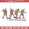 IM not going embroidery design, Chrismas design, Embroidery shirt, Embroidery file, Grinch embroidery, Digital download.jpg