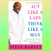 Steve-Harvey-Act-Like-a-Lady_-Think-Like-a-Man_-Expanded-Edition-HarperCollins-_2014_.png