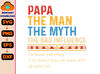 Custom Papa The Man The Myth The Bad Influence Svg, Retro Papa Svg, Father's Day Svg, Funny Papa Saying Svg, Dad Joke Svg, Gift For Dad.jpg