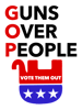 GOP - Guns Over People - Vote Them Out   .png