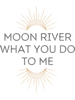 The Killers Moon river what you do to me lyrics a dustland fairytale   .png