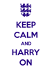 KEEP CALM AND HARRY ON  .png