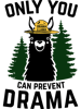 The Original Only You Can Prevent Drama Llama NO GRUNGE - Smokey Bear Parody.png