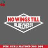 CL2612234996-No Wings Till Blue Cheese PNG Download.jpg