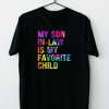 Tie Dye For Son In Low My Son In Law Is My Favorite Child 2.png