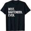 Best Bartender Ever Bartending Funny Gift Christmas T-Shirt.jpg