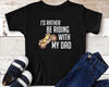 I'd Rather Riding With My Dad T-Shirt  Motor Lover Toddler Gift Idea.jpg